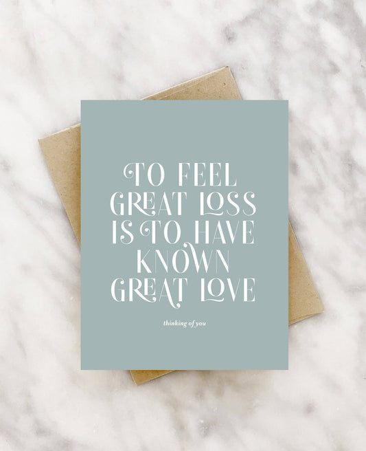 To have known great love sympathy card