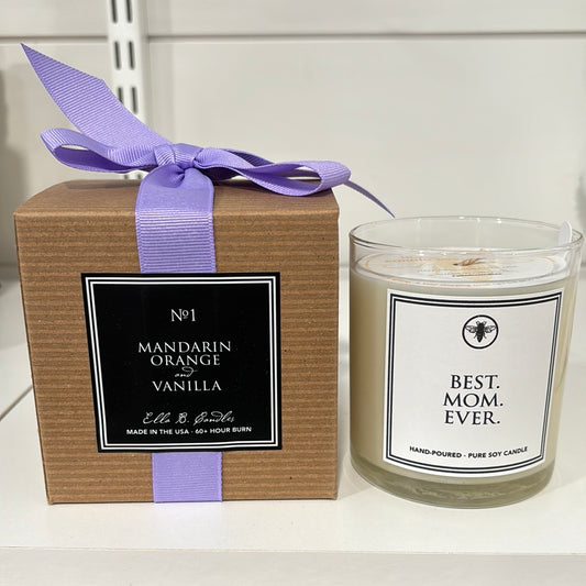 Best. Mom. Ever Soy Candle