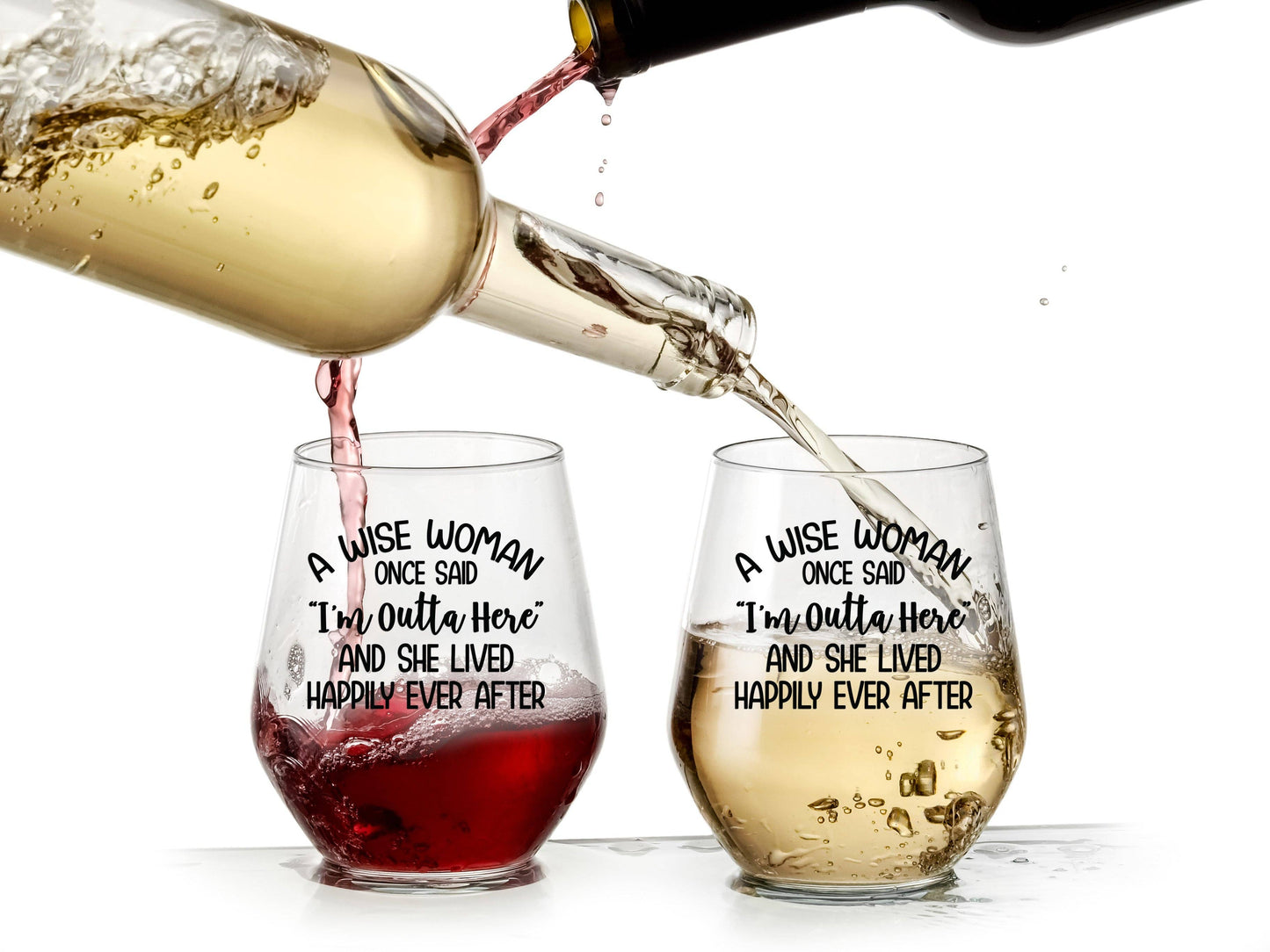 A Wise Woman Once Said Wine Glass