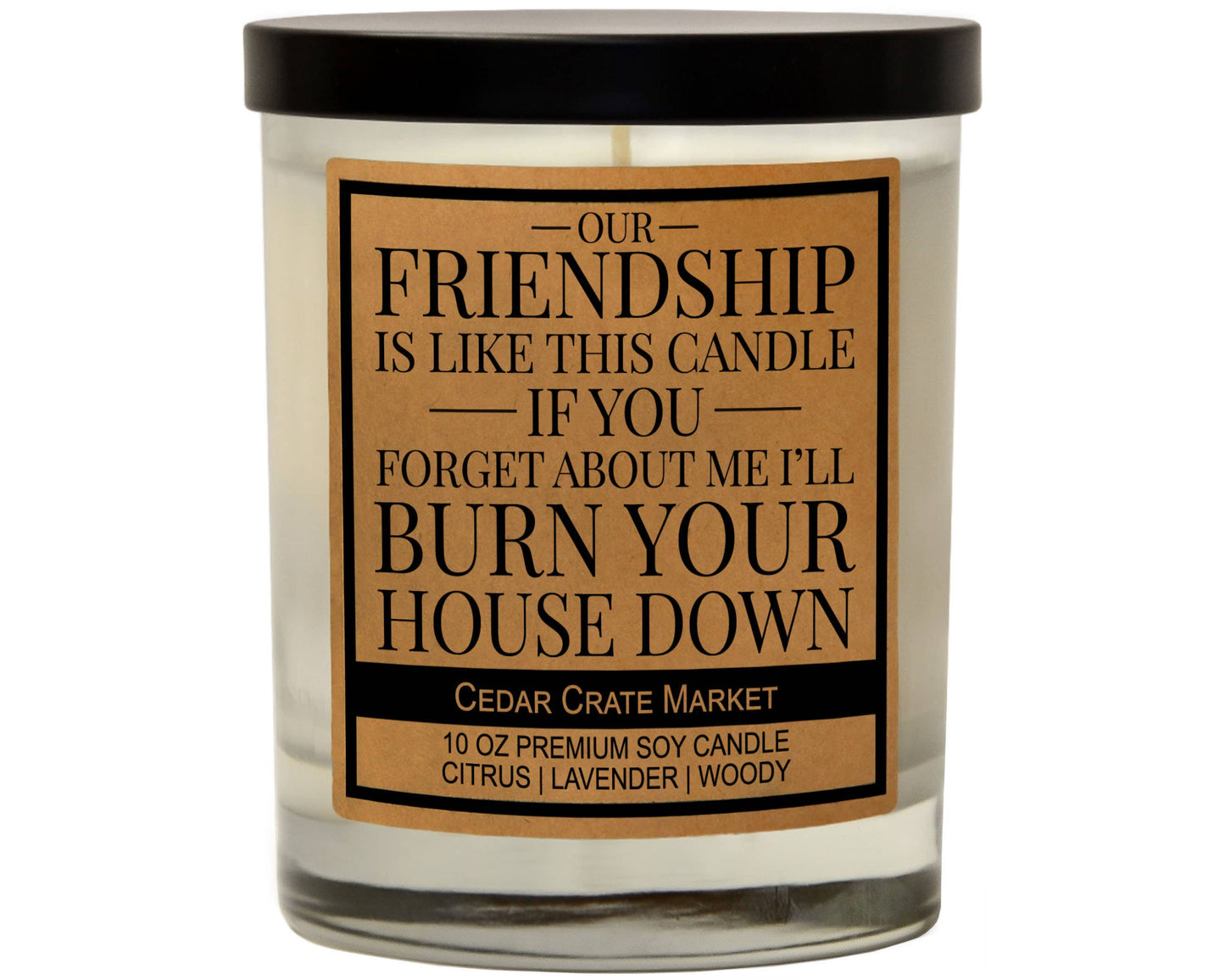 Our Friendship is Like This Candle