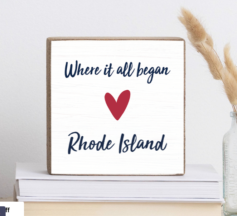 Where It All Began: Rhode Island Decorative Wooden Block