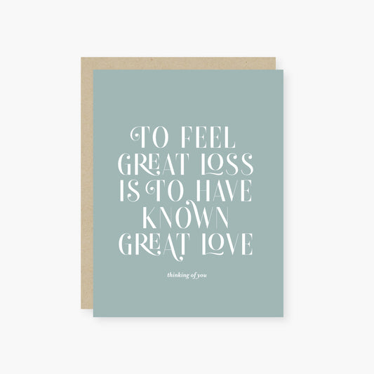 To have known great love sympathy card