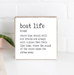 Boat Life Definition Decorative Wooden Block