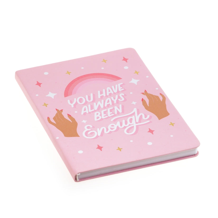 You have always been enough Journal