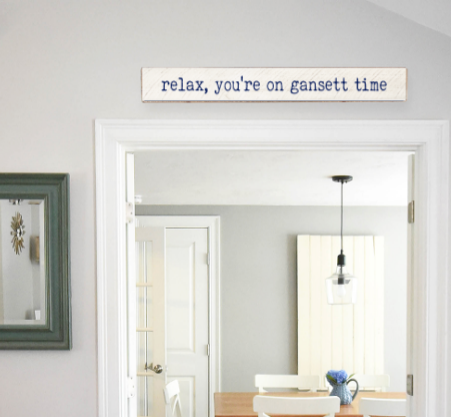 Relax You're On Gansett Time Barn Wood Sign