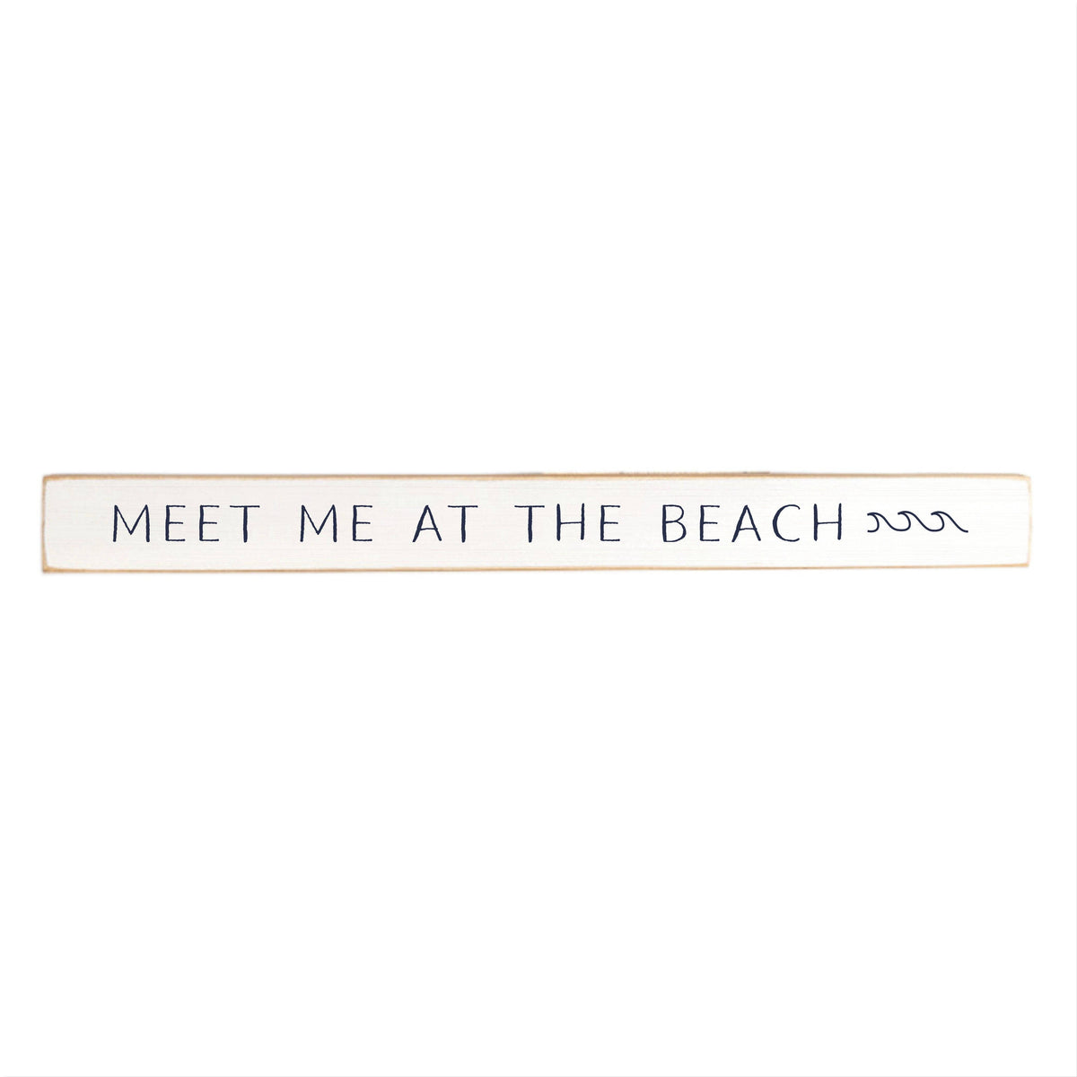 Meet Me At The Beach Skinny Sign