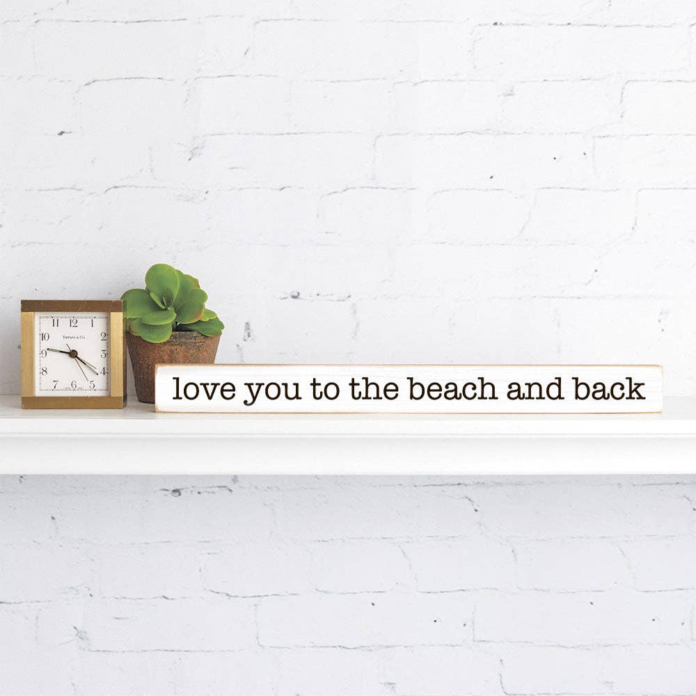 Love You To Personalized Skinny Sign