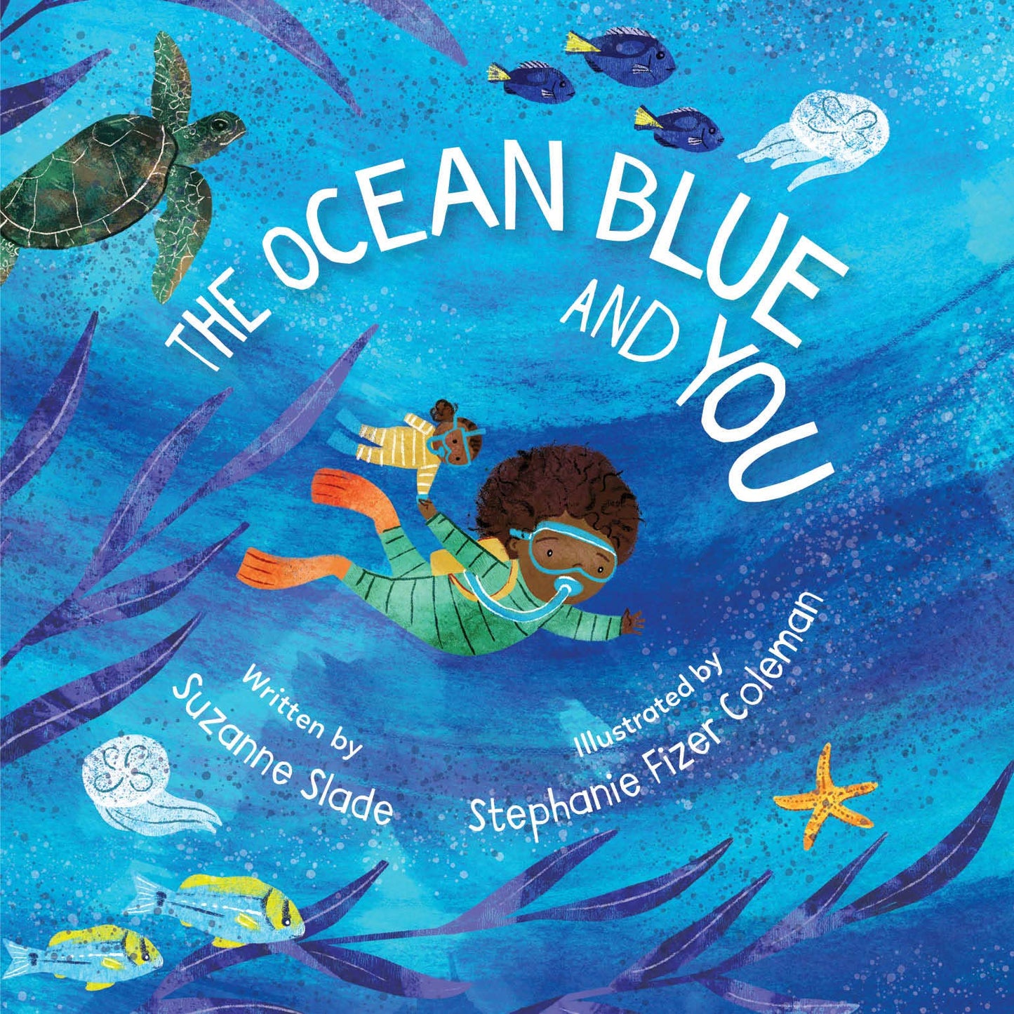 The Ocean Blue and You Picture Book