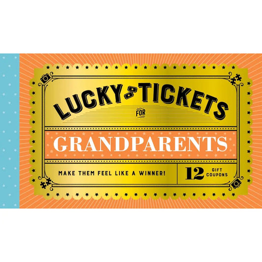 Lucky Tickets For Grandparents