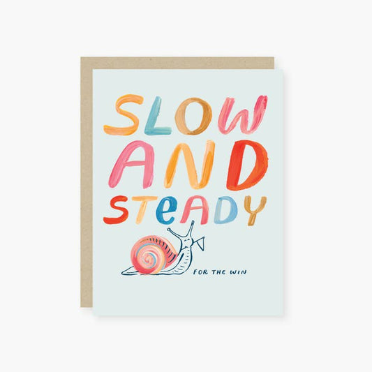 Slow and Steady Encouragement Card