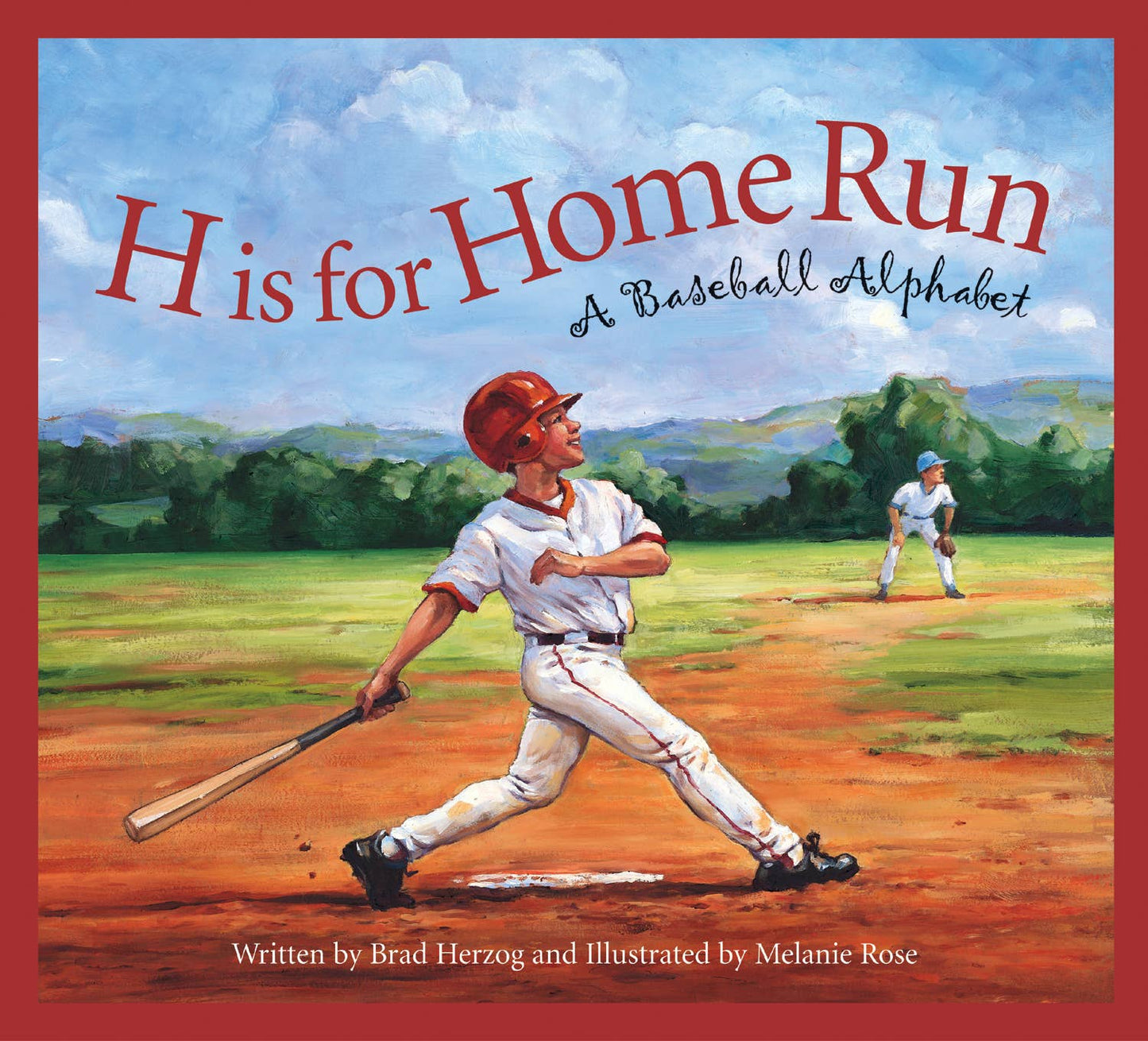 H is for Home Run: A Baseball Alphabet Picture Book