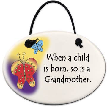 Butterfly Ornament:"When a child is born...grandmother"