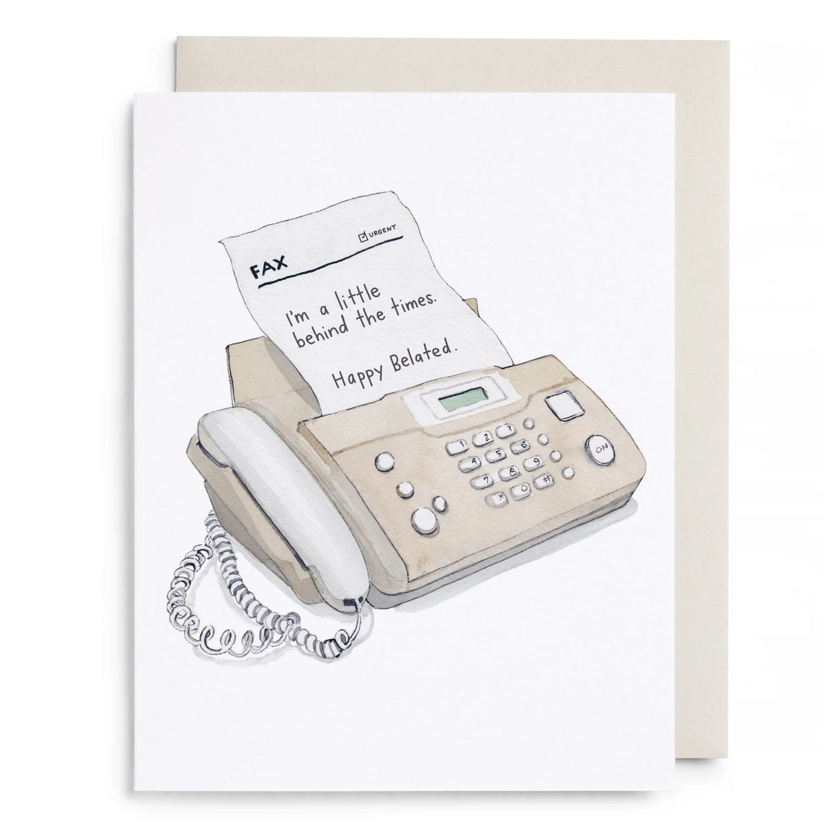 Behind the Times Belated Birthday Greeting Card