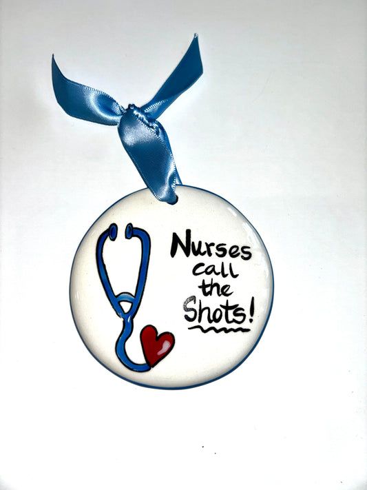 Nurses Call the Shots Hand-Painted Ornament