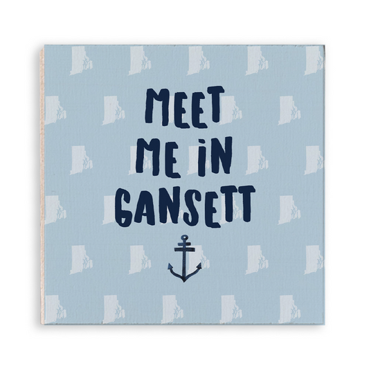 Meet Me In Gansett Wooden Magnet