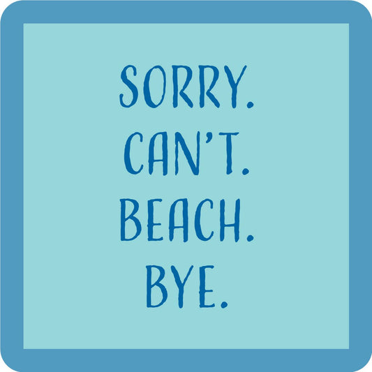Sorry Can't Coaster