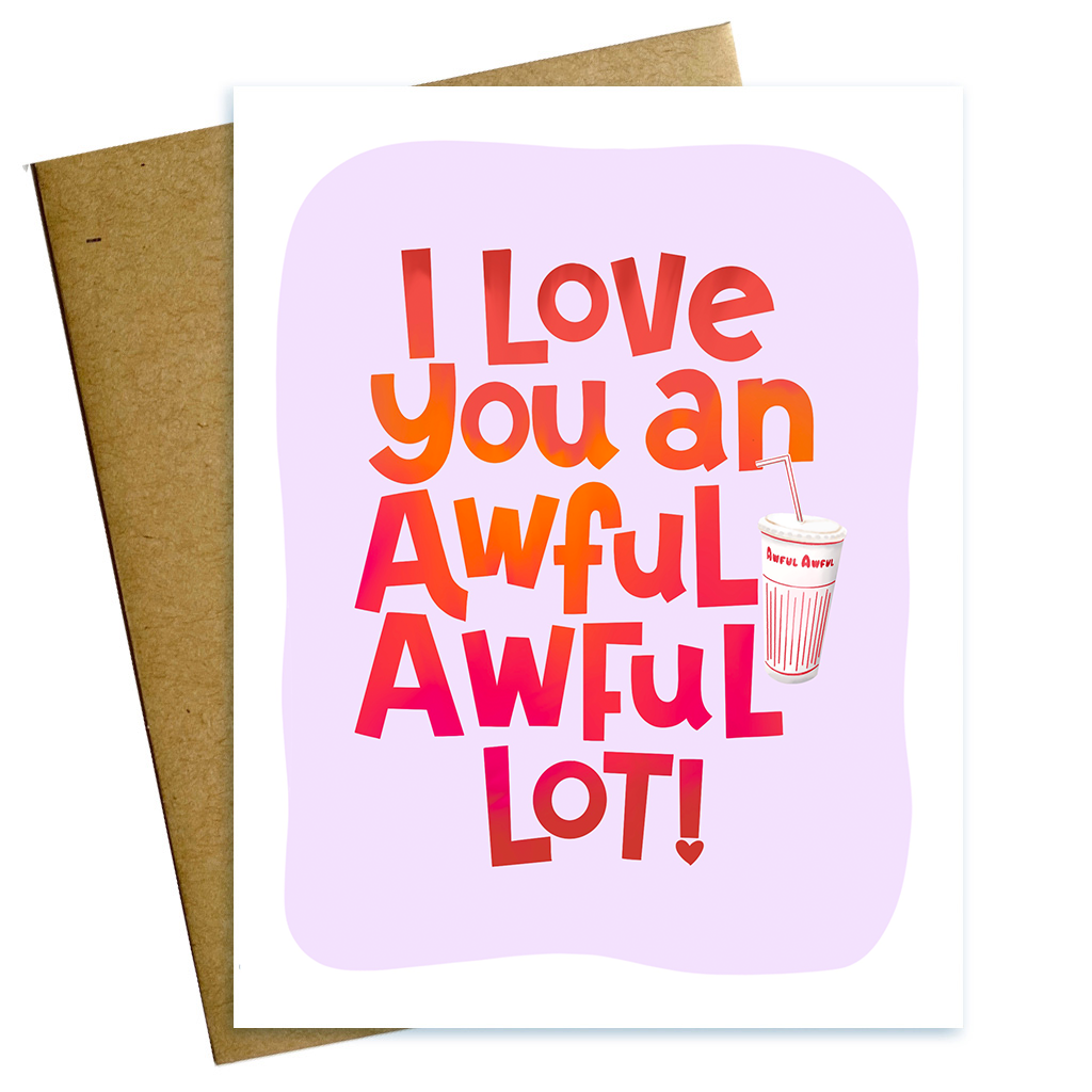 I Love You an Awful Awful Lot Rhode Island Card