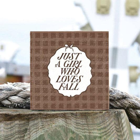 Just A Girl Who Loves Fall Block Sign | Fall Decor