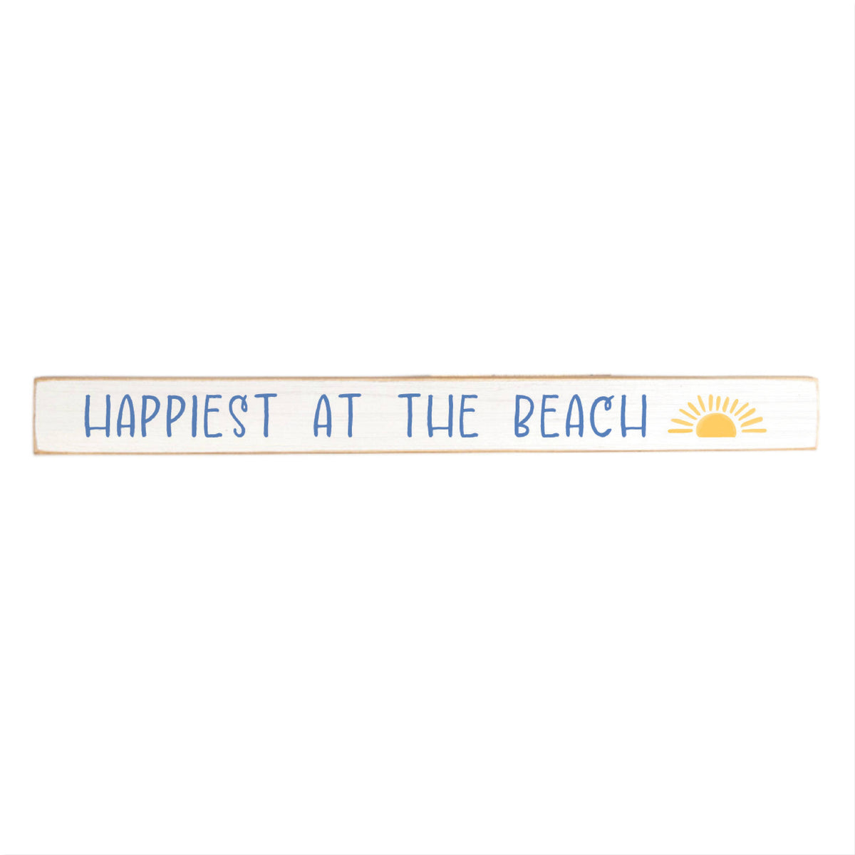 Happiest At The Beach Skinny Sign