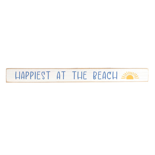 Happiest At The Beach Skinny Sign