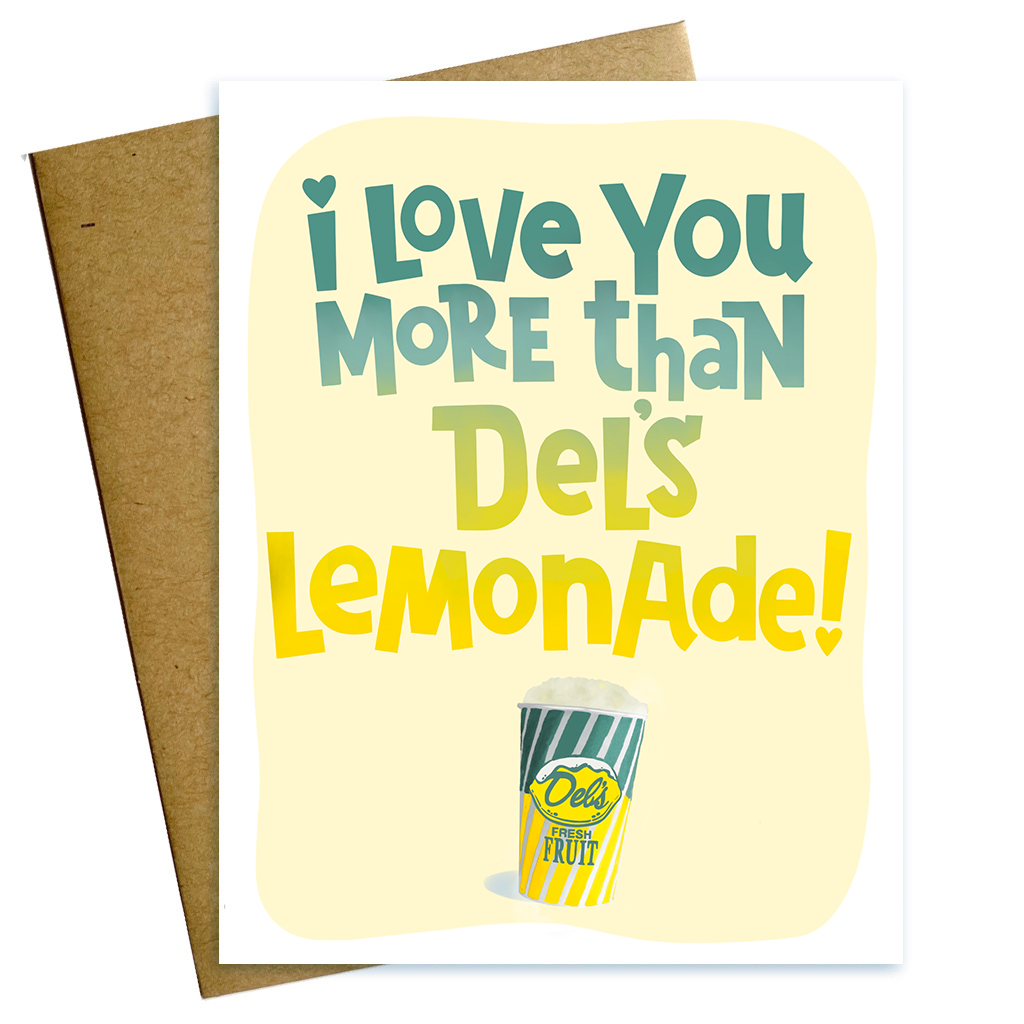 I Love You More Than Del's Lemonade Rhode Island Card