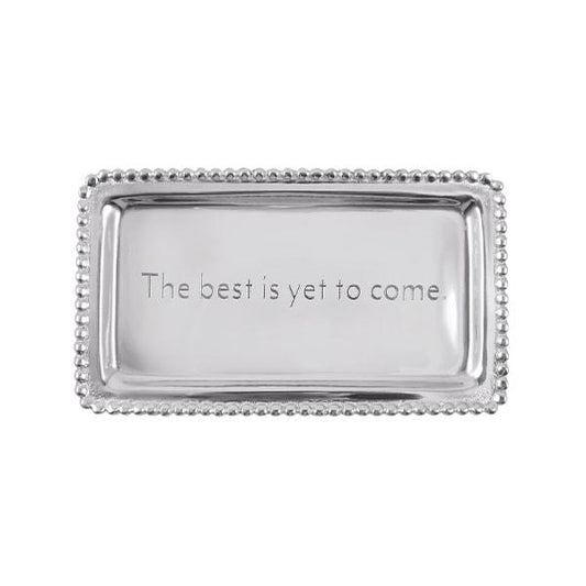 The Best is Yet to Come Beaded Statement Tray