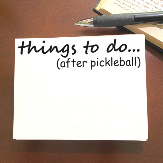 Pickleball ..Things to do Note Pad
