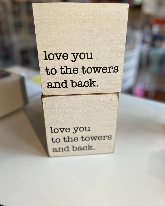 Love You to Towers Wooden Block